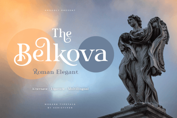 Belkova: A Luxurious Serif Font for Thoughtful Branding