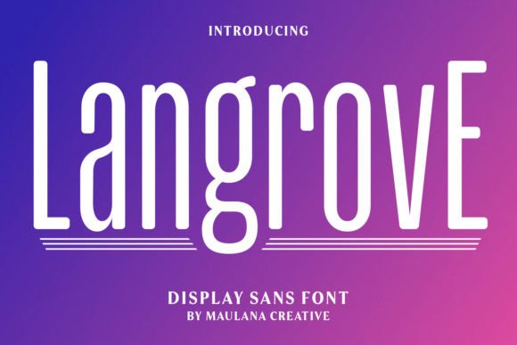 Langrove: A Modern Sans Serif Font for Business Branding