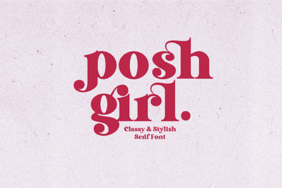 Poshgirl: A Refined Serif Font for Polished Digital Branding