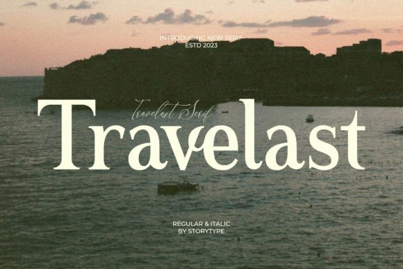 Travelast: A Serif Typeface That Anchors Elegant Storytelling